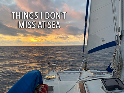 Things I don't miss at sea